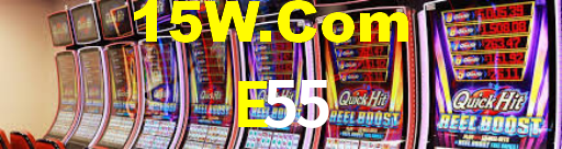 E55,E55 Bet